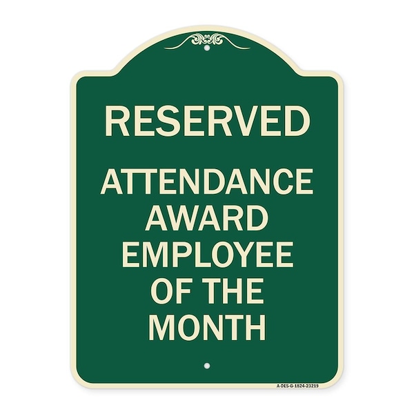 Reserved Attendance Award Employee of Month Heavy-Gauge Aluminum Sign, 24" x 18", G-1824-23219